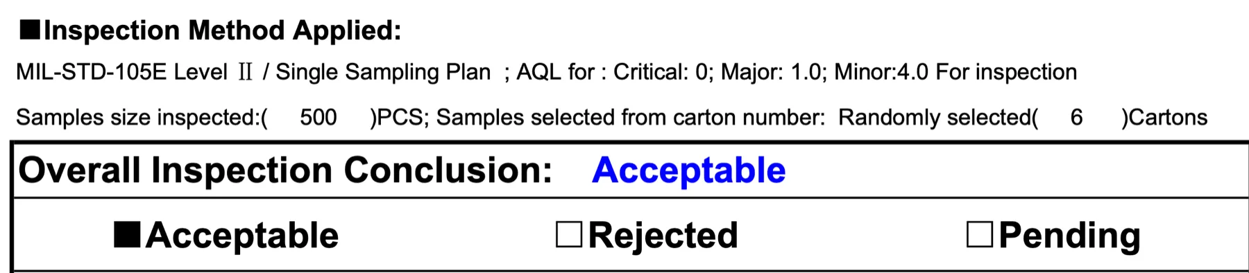Final inspection conclusion: Acceptable